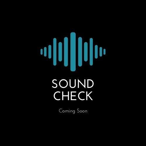 Sound Check